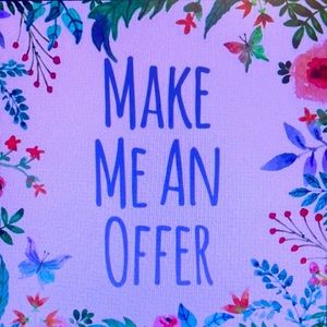 Make me an offer ! I will negotiate.